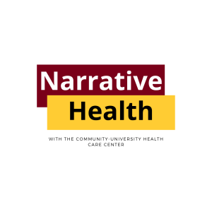 Narrative Health with the Community-University Health Care Center
