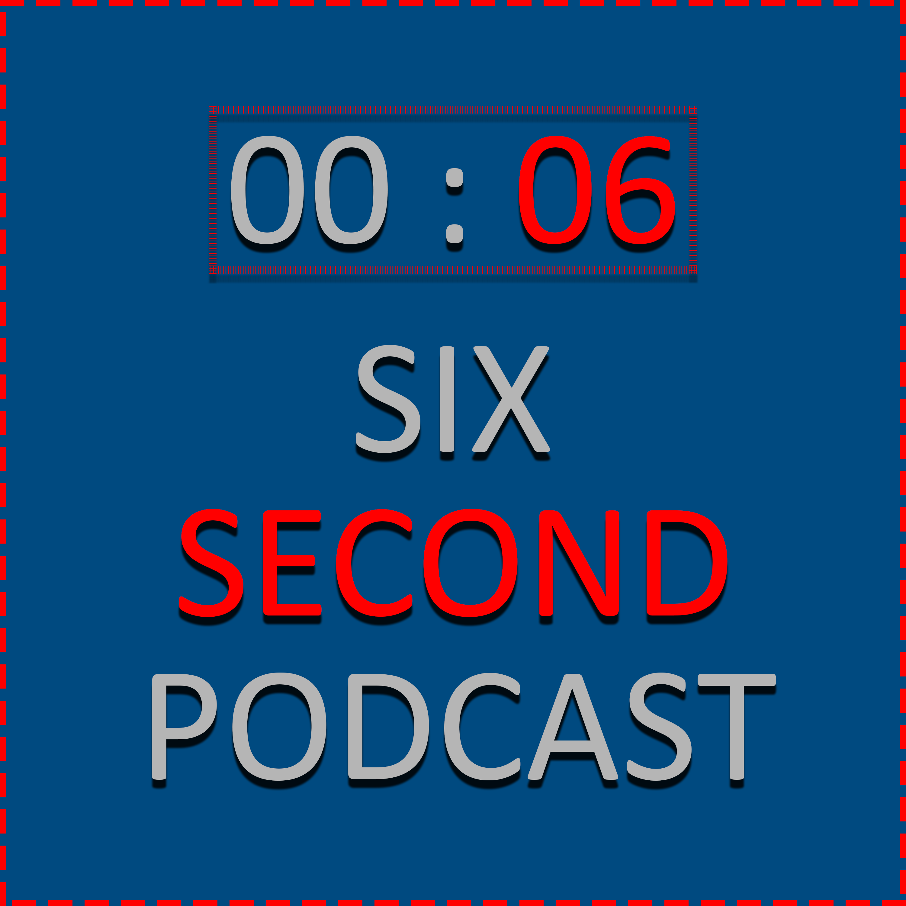 Six Second Podcast