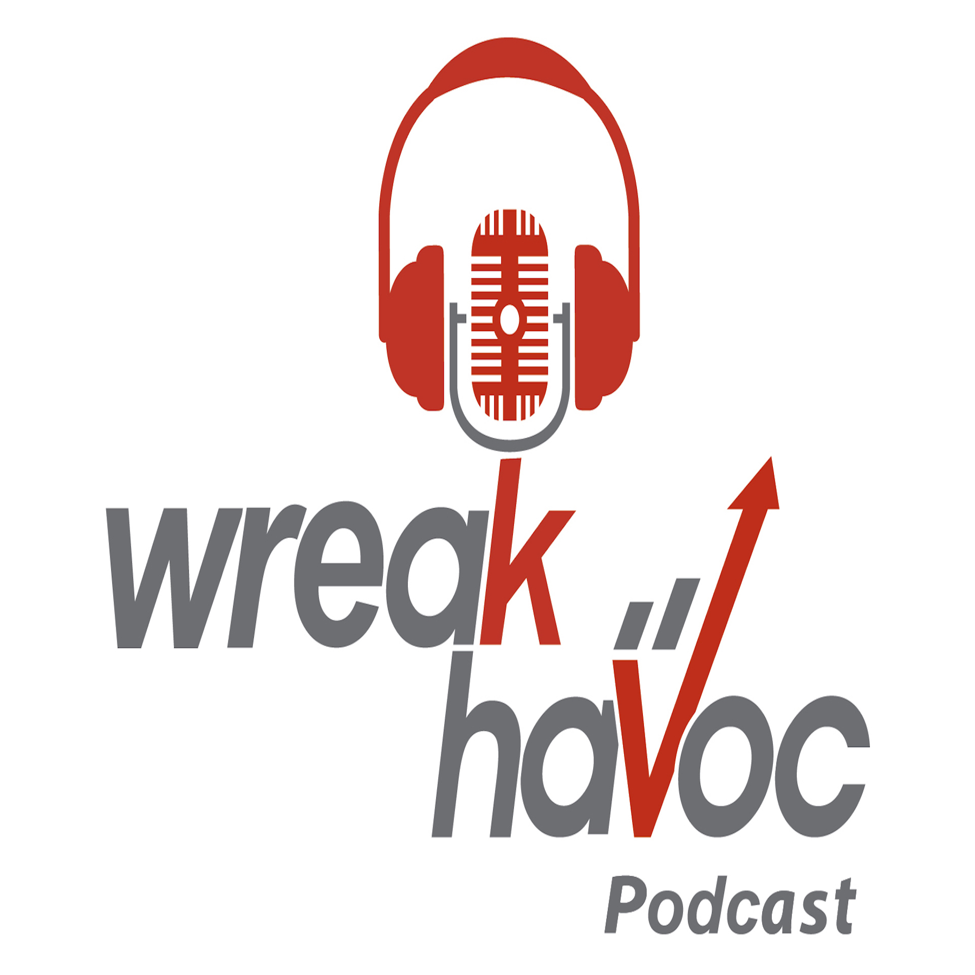 The WreakhaVoc Podcast