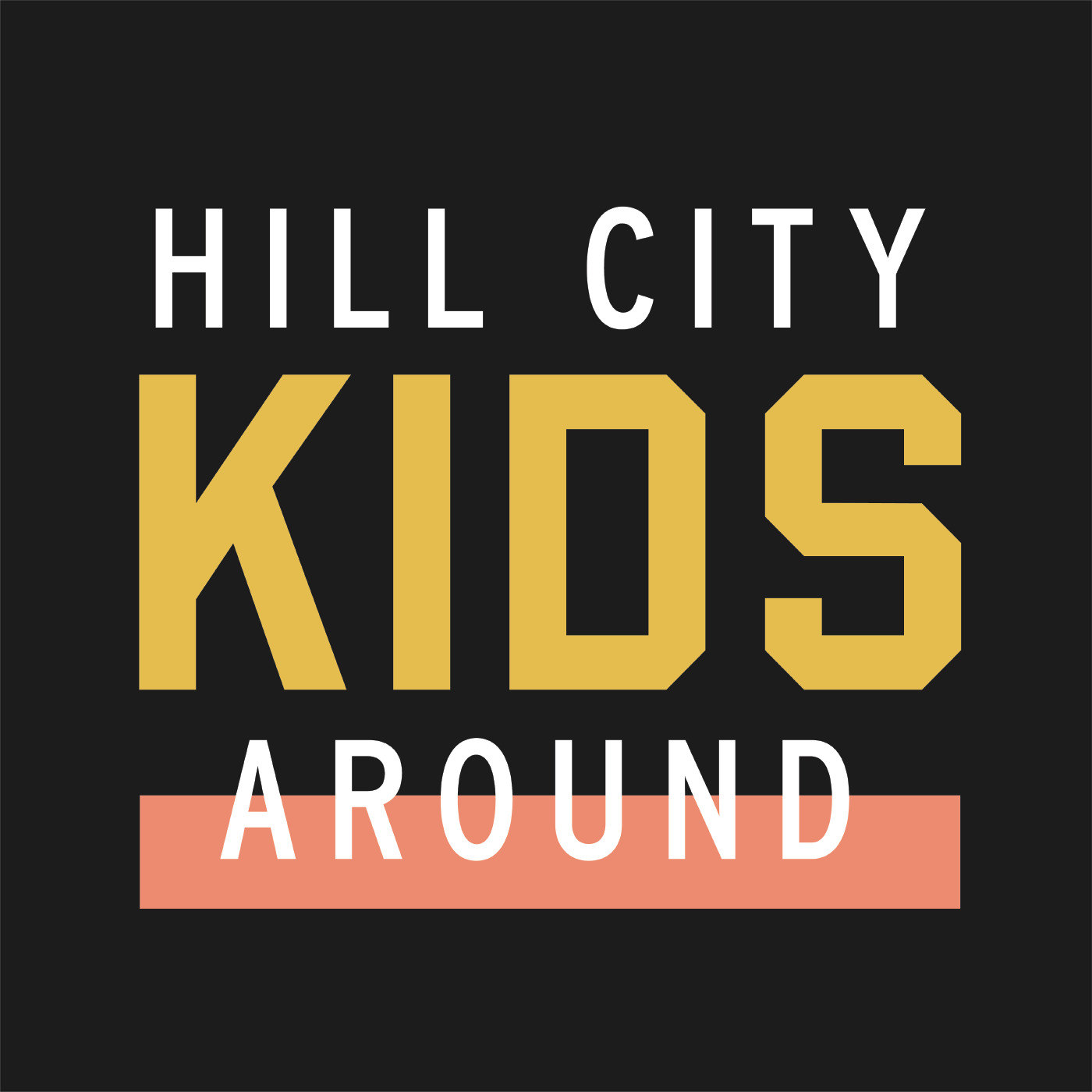 Hill City Kids Around