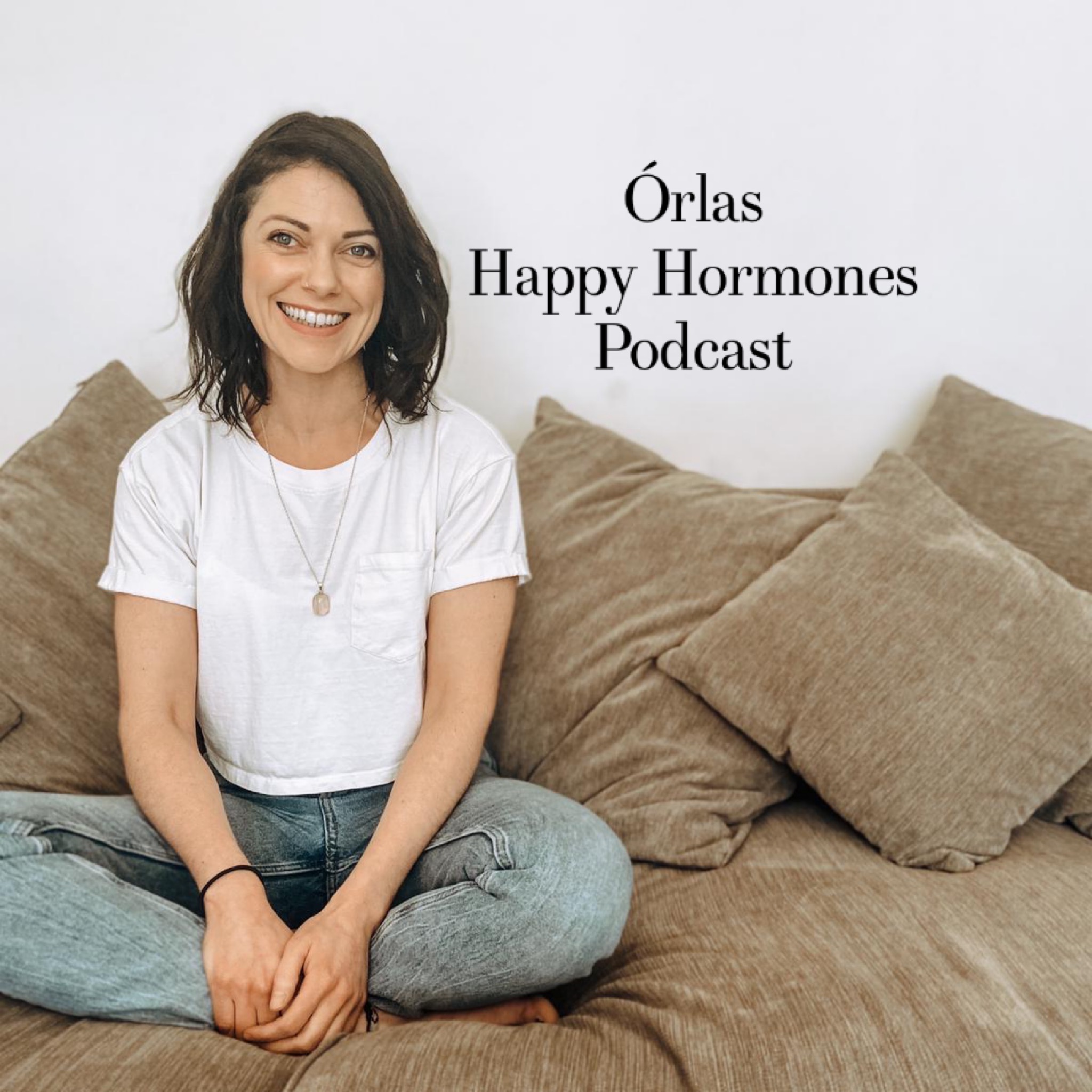 Orla’s Happy Hormones
