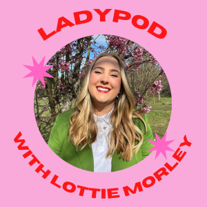 Ladypod S3 Ep3: Dilly Carter