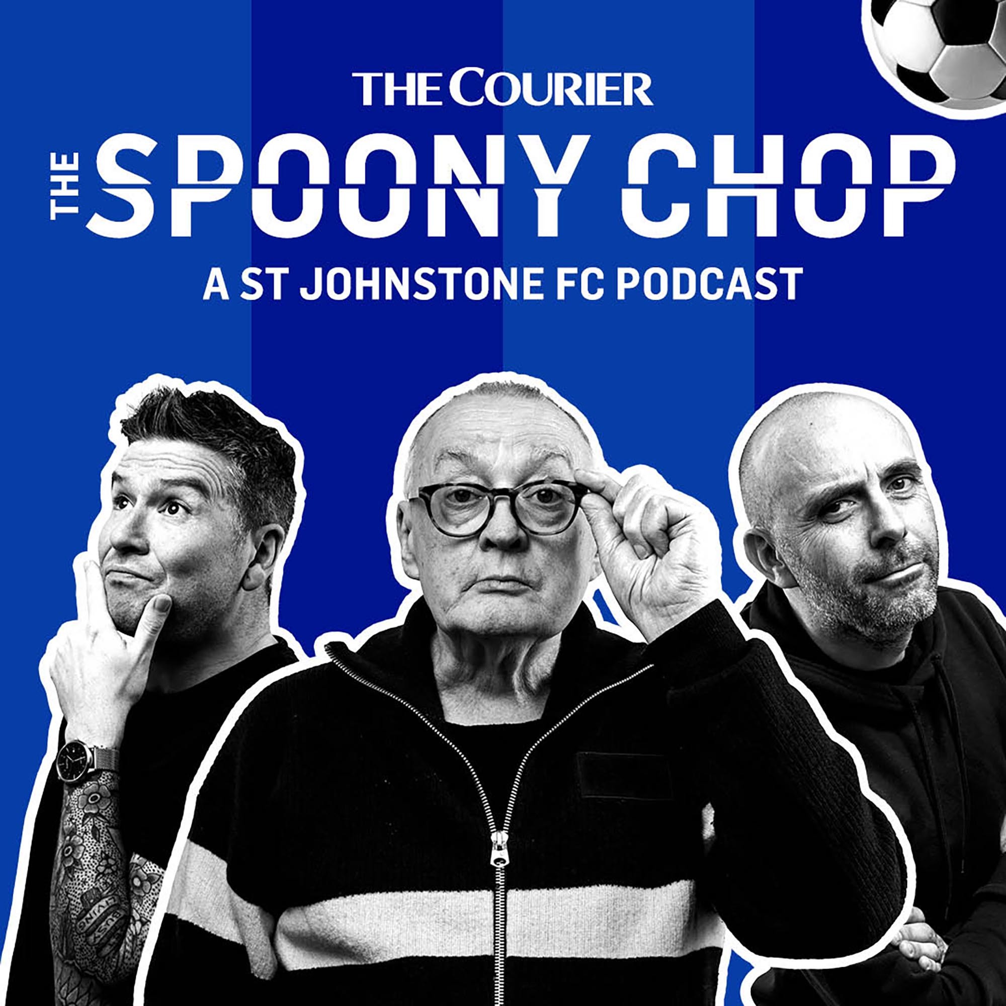 The Spoony Chop: A St Johnstone FC Podcast