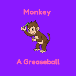 Monkey and A Greaseball's Podcast