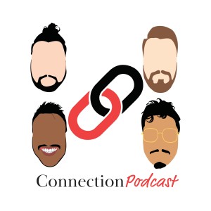 Connection Podcast