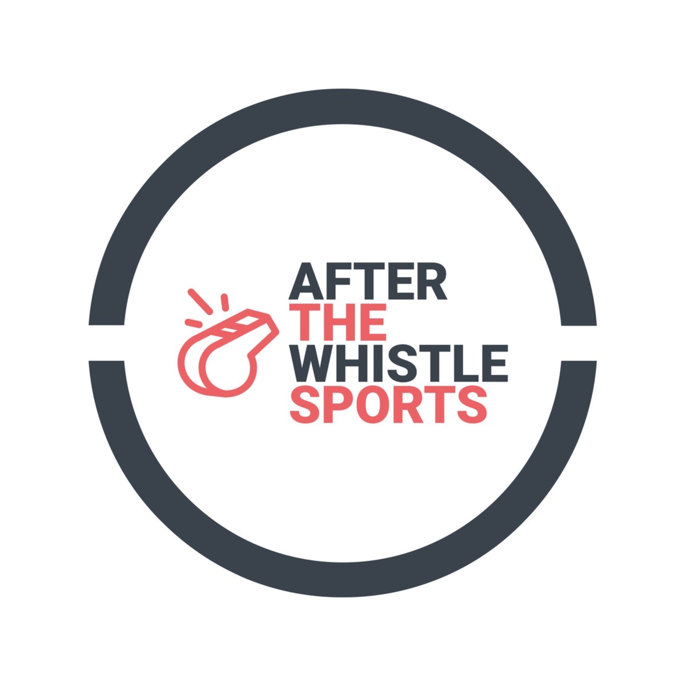 After The Whistle Sports Podcast
