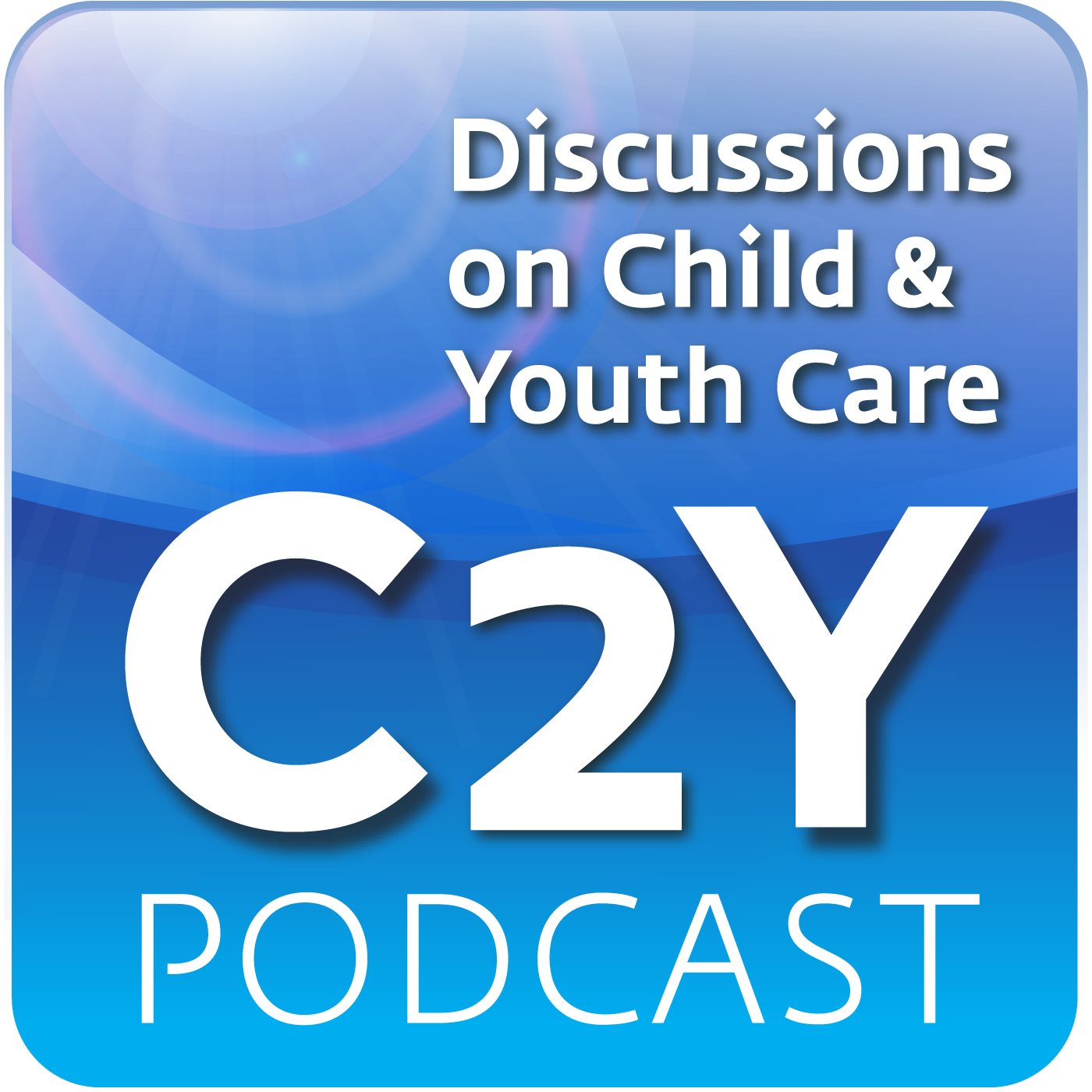 C2Y: Discussions on Child and Youth Care