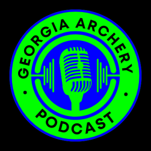 Georgia Archery Podcast #49 6-3-2020