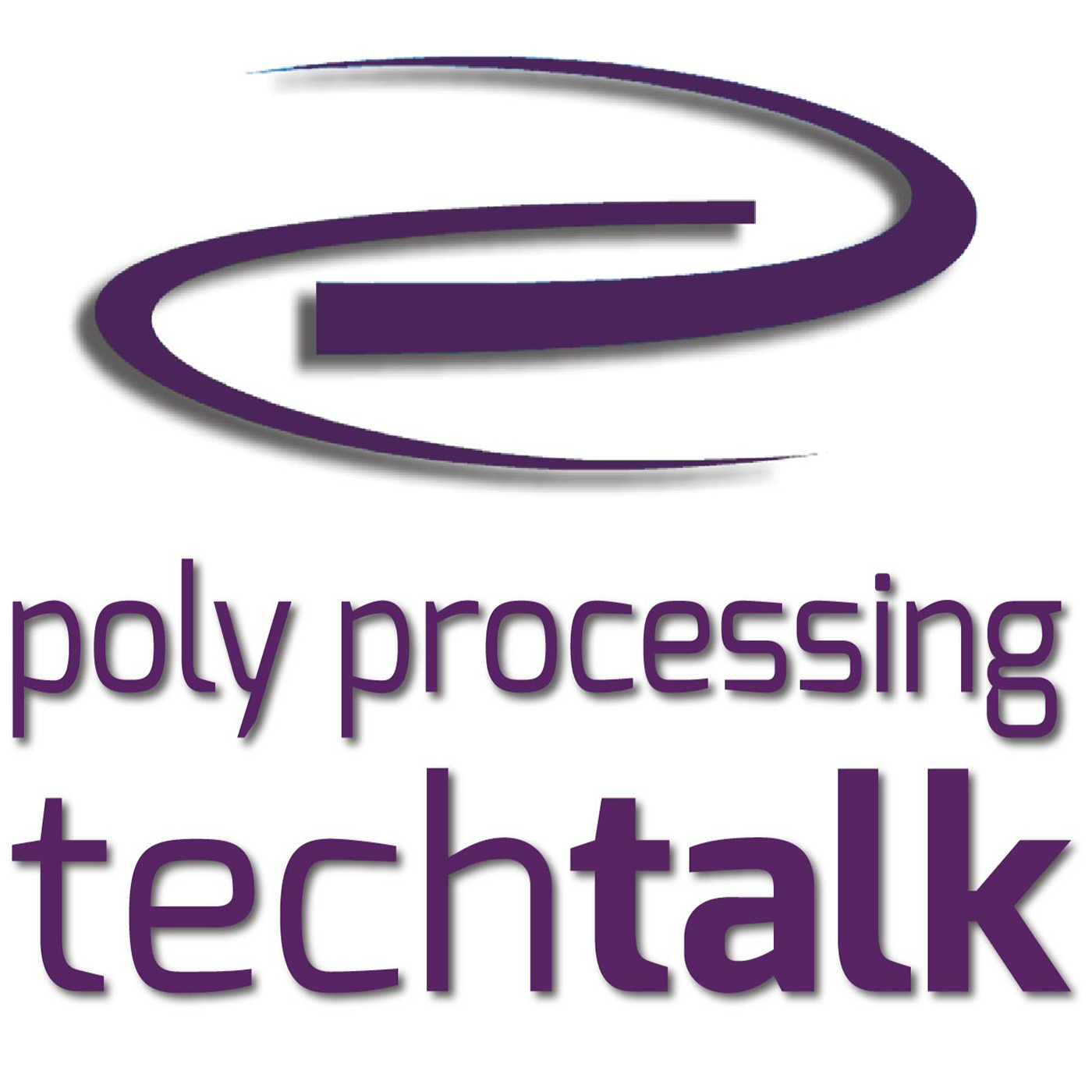 Poly Processing Company Tech Talk Podcast