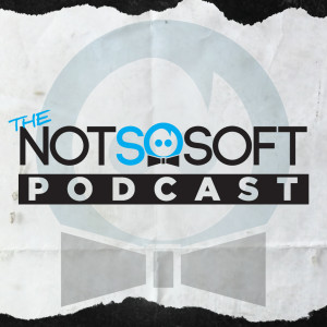 The Not So Soft Podcast