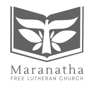 Maranatha Free Lutheran Sermons