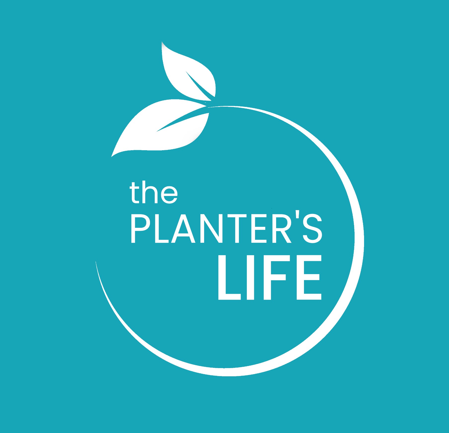 The Planter's Life
