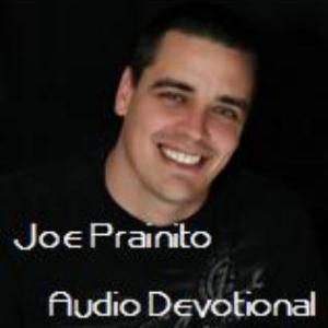 Joe Prainito Audio Devotional
