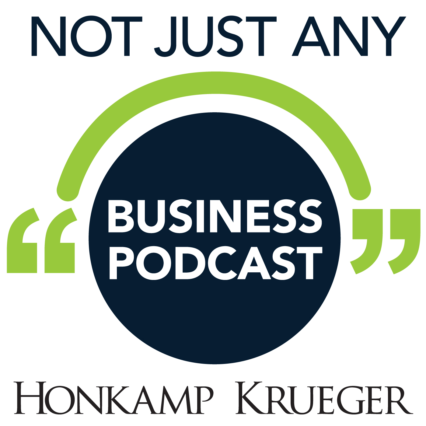 Not Just Any Business Podcast