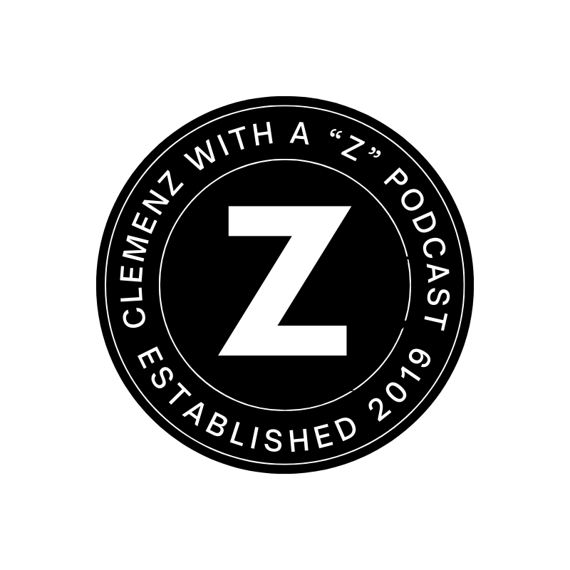 Clemenz With a ”Z” Podcast