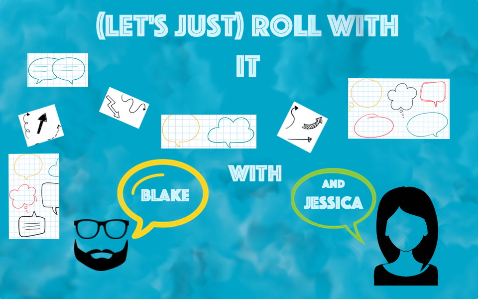 letsjustrollwithit