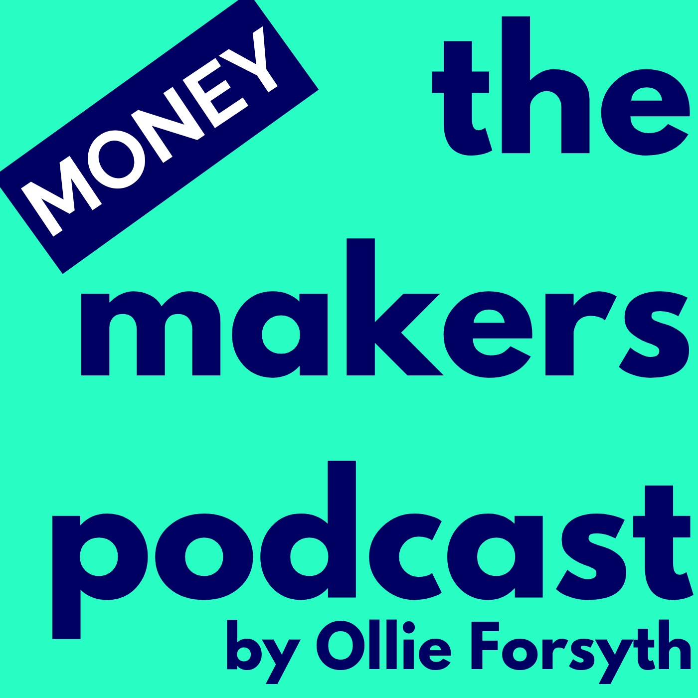 The Makers Money Podcast
