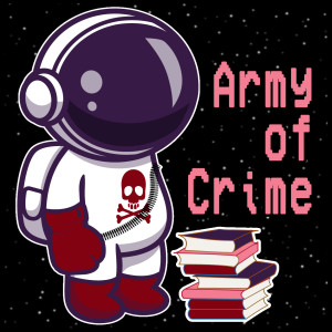 Army of Crime - Comic & Film Bulletins