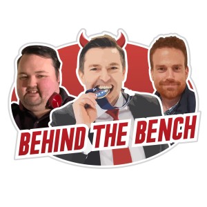 Behind the Bench Episode 23 - Part 2 - The Definitive Great Devils team of all time - first decade EIHL and New Era