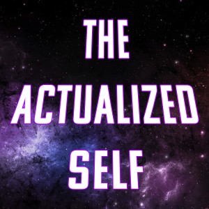 The Actualized Self