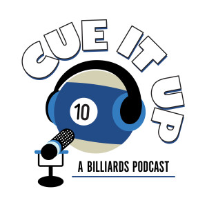 Cue It Up; A Billiards Podcast