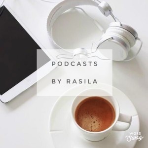 Podcast by Rasila