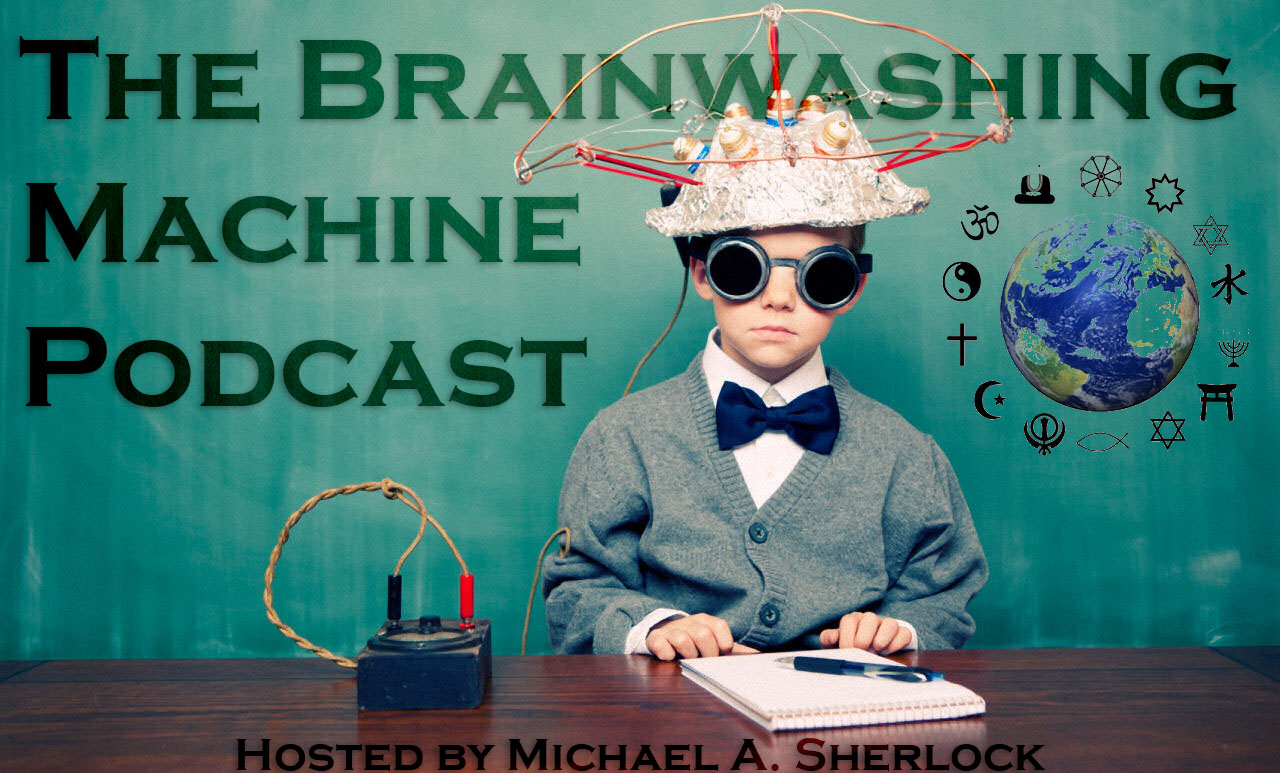 The thebrainwashingmachine's Podcast
