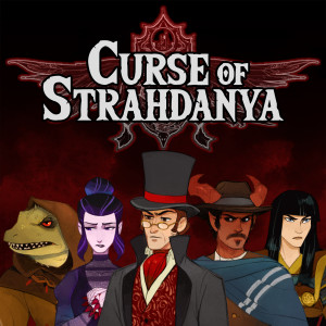 Ep. 37: The Thin Line Between Love and Hate - Part 1 | Curse of Strahdanya