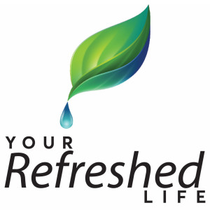 Your Refreshed Life Podcast