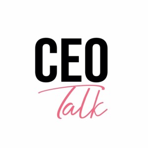 CEO Talk สาระดีๆ วันละ 5 นาที เพื่อคนทำธุรกิจ