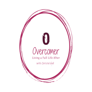 Overcomer: Living a Full Life After