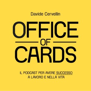 Office of Cards - 076_1 - [INTERVISTA] - Luca Foresti, ”dobbiamo riempirci di buone domande”