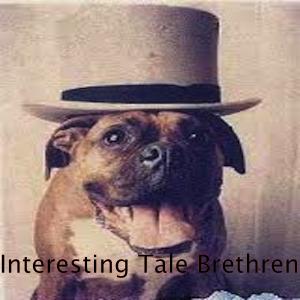 interestingtalebrethren