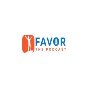 Favor: The Podcast