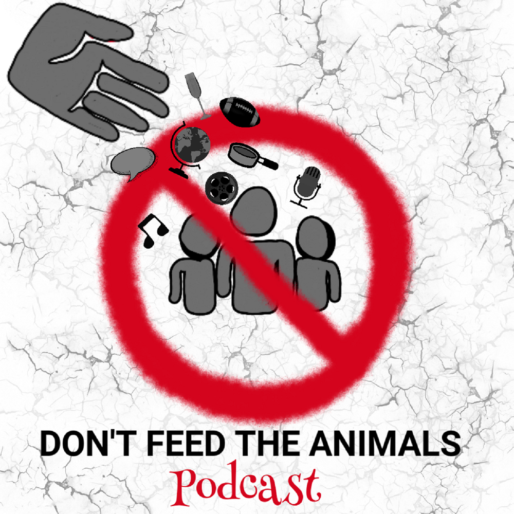 Don't Feed The Animals