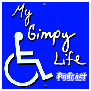 My Gimpy Life Podcast