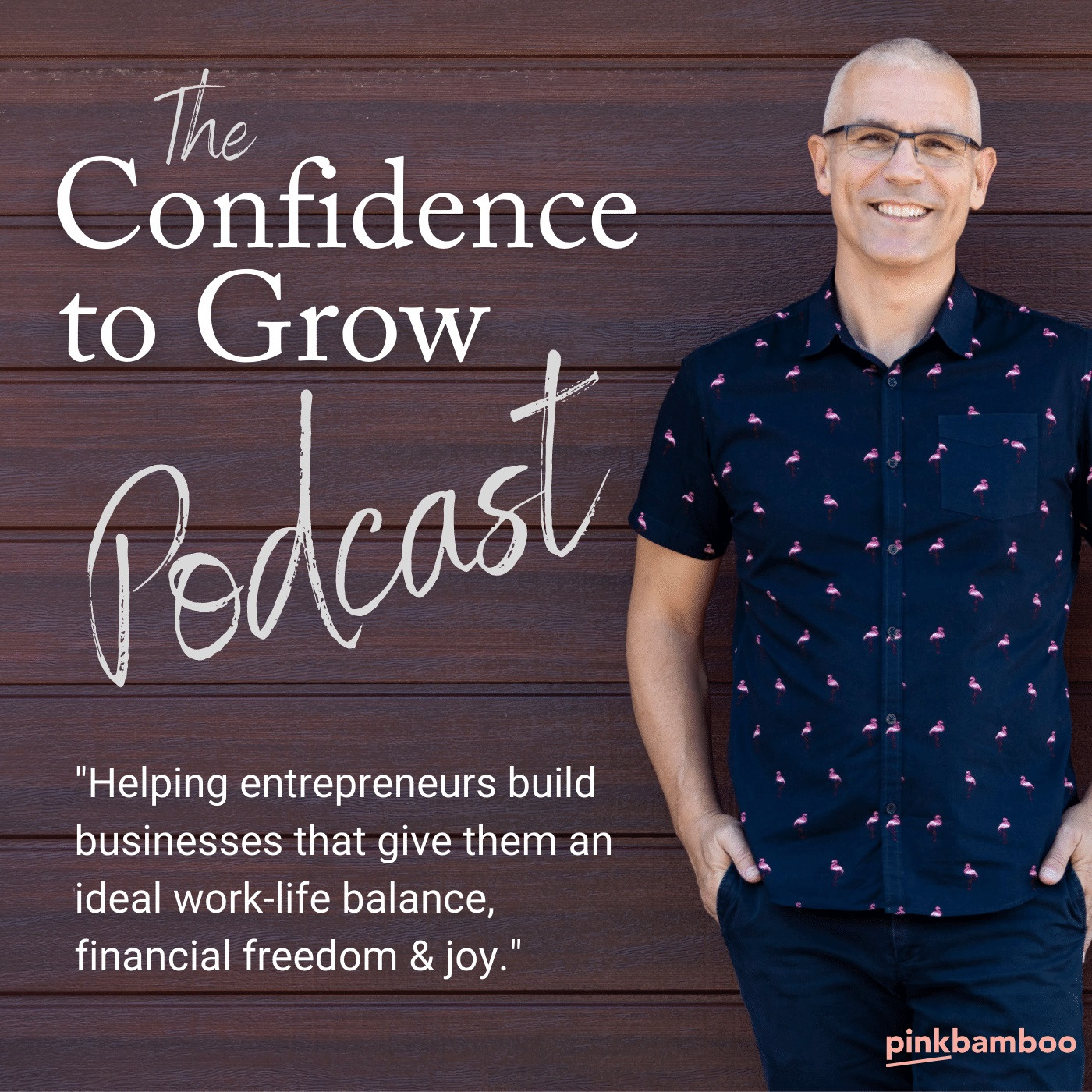 The Confidence to Grow Podcast