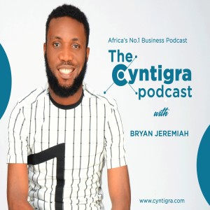The Cyntigra Podcast with Bryan Jeremiah