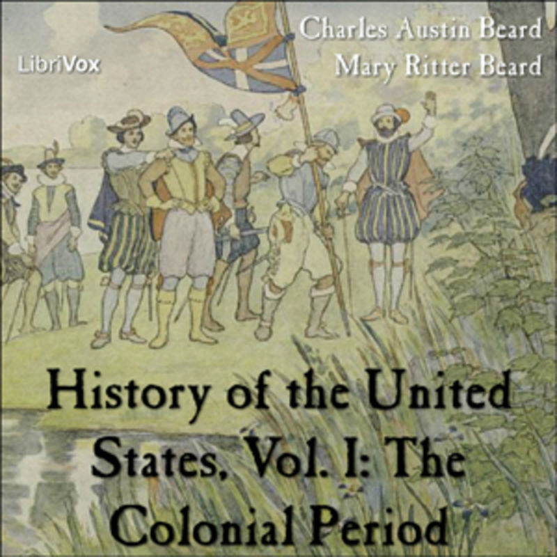 History of the United States: The Colonial Period Onwards