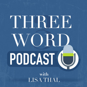 Three Word Podcast