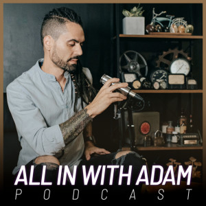 All In With Adam