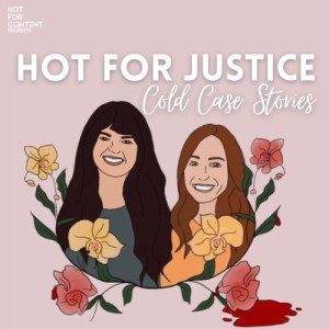Hot for Justice: Cold Case Stories