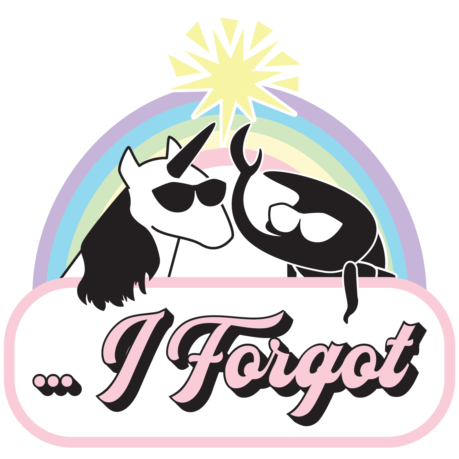 I Forgot...