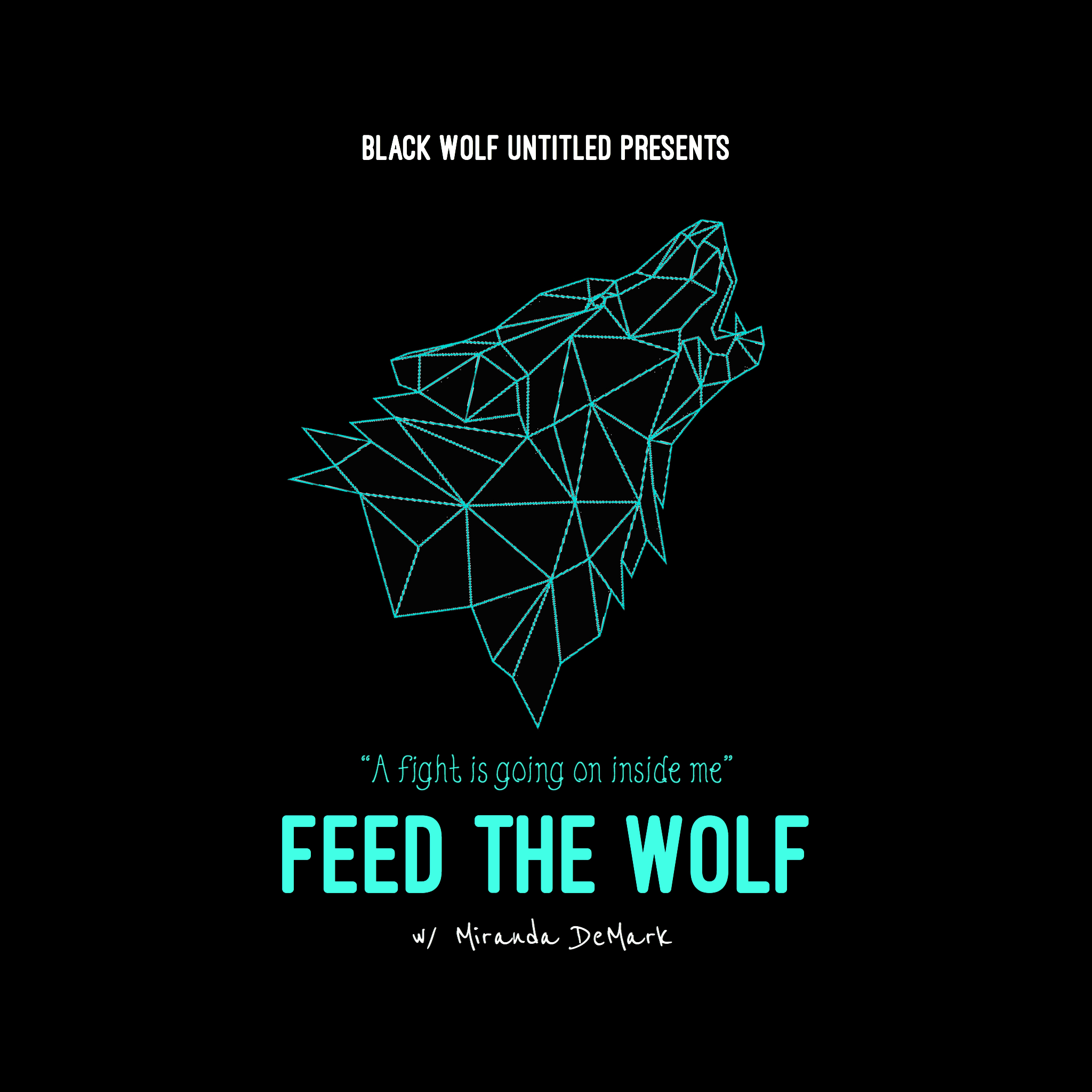 The Feed The Wolf Podcast