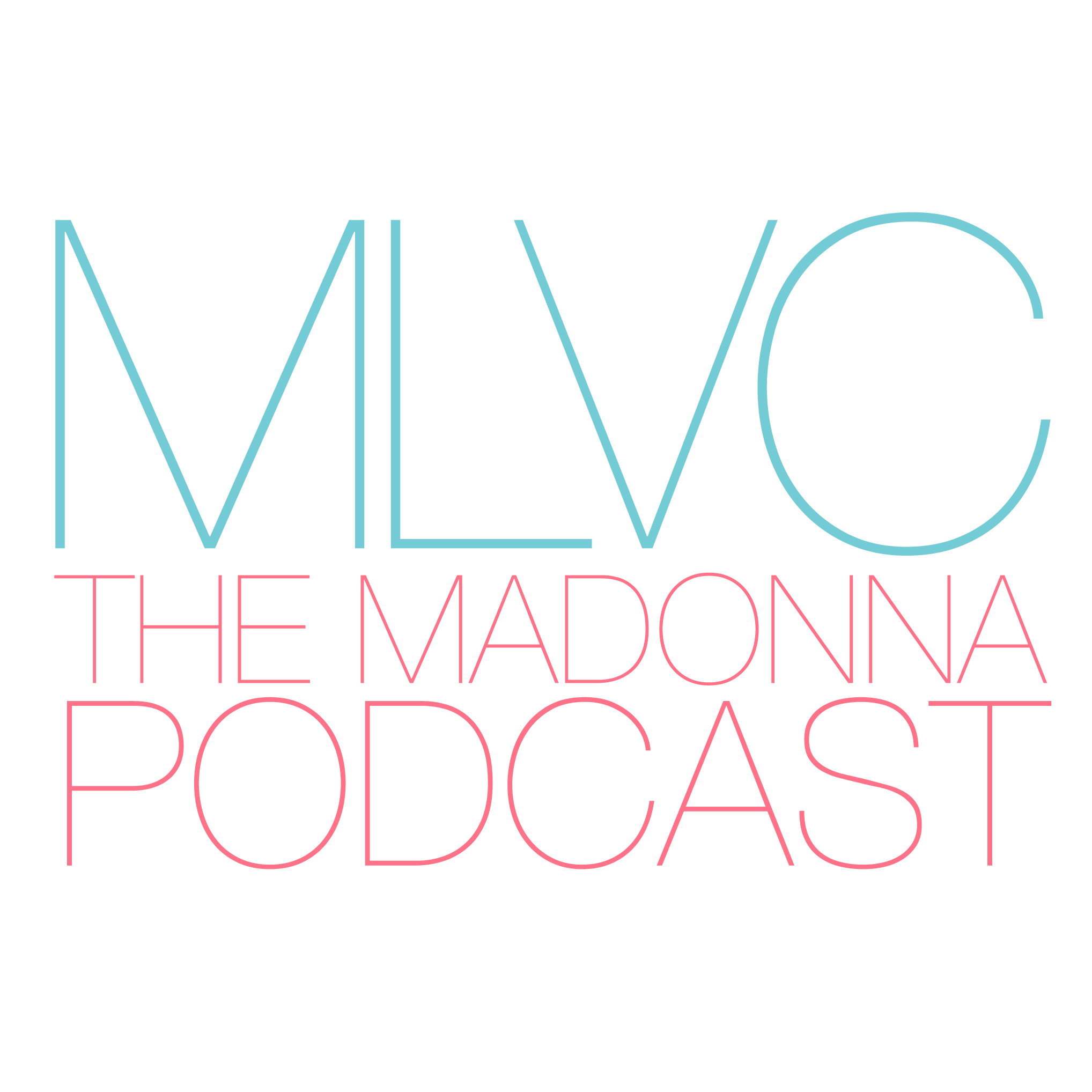 MLVC: The Madonna Podcast