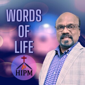 Words of Life|Pastor Balan Swaminathan|HIPM
