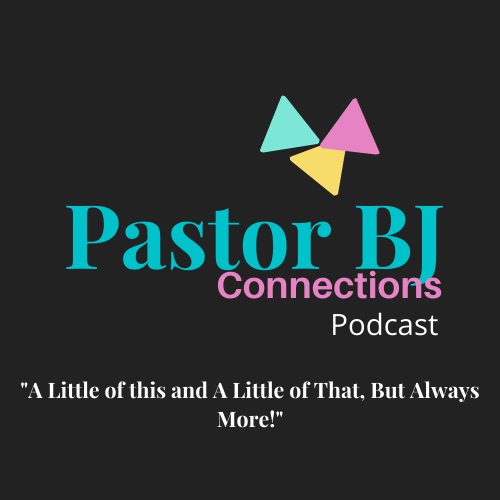 Pastor BJ Connections