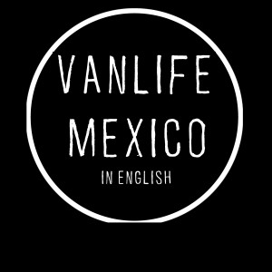 Vanlife Mexico In English