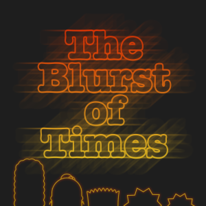 The Blurst of Times: A Simpsons Podcast
