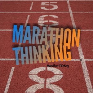Marathon Thinking